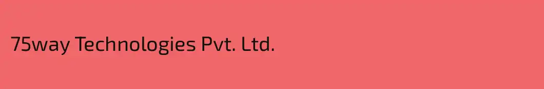75way Technologies Pvt. Ltd.